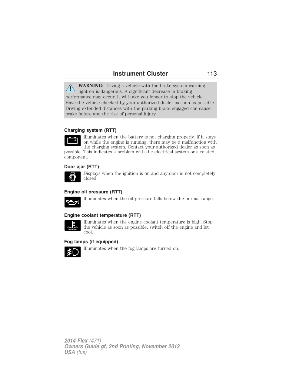 Charging system (rtt), Door ajar (rtt), Engine oil pressure (rtt) | Engine coolant temperature (rtt), Fog lamps (if equipped), Instrument cluster 113 | FORD 2014 Flex v.2 User Manual | Page 114 / 555