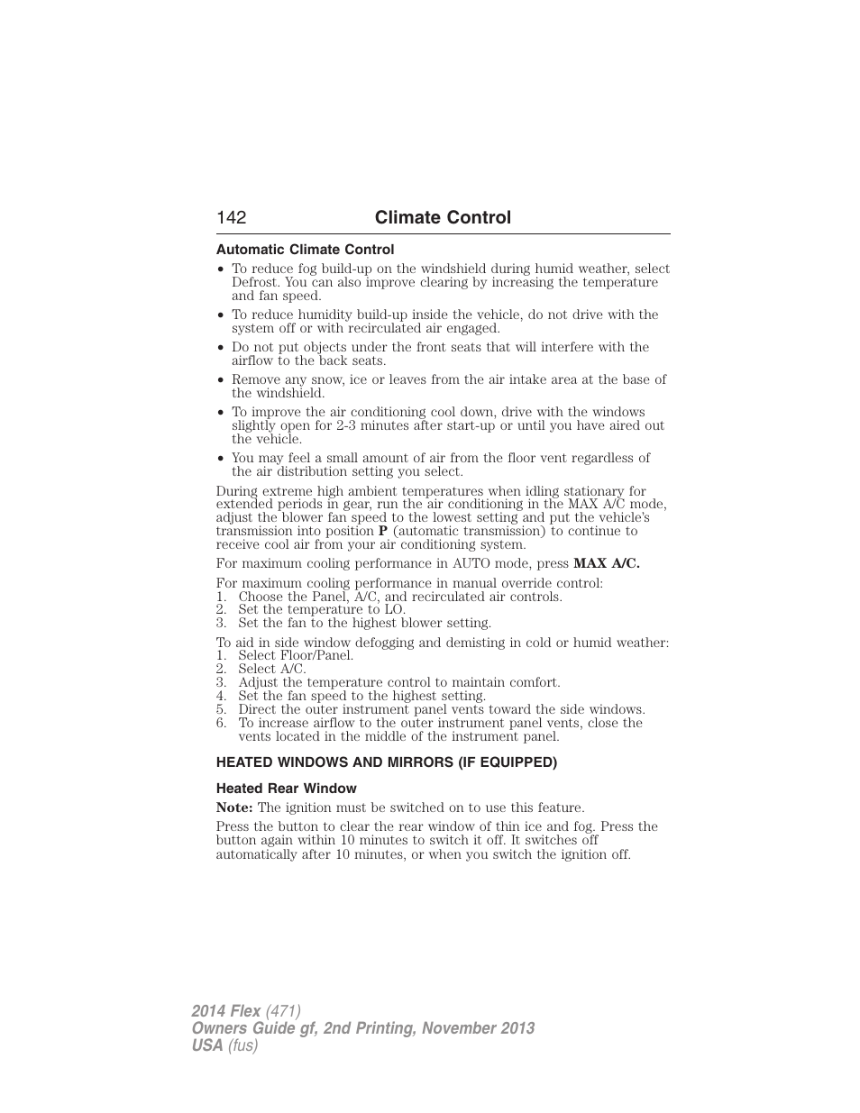 Automatic climate control, Heated windows and mirrors (if equipped), Heated rear window | Rear window defroster, 142 climate control | FORD 2014 Flex v.2 User Manual | Page 143 / 555