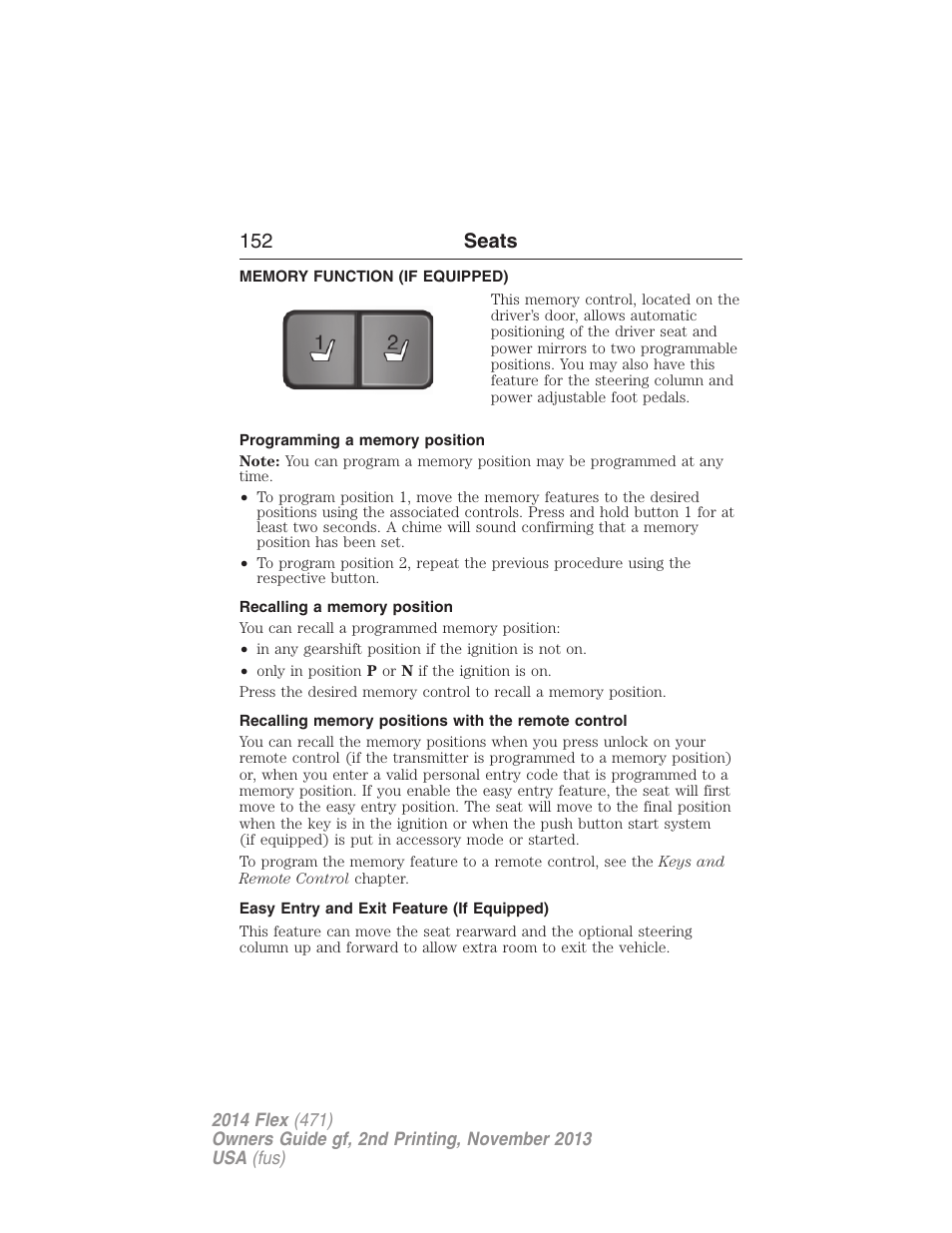 Memory function (if equipped), Programming a memory position, Recalling a memory position | Recalling memory positions with the remote control, Easy entry and exit feature (if equipped), Memory function | FORD 2014 Flex v.2 User Manual | Page 153 / 555