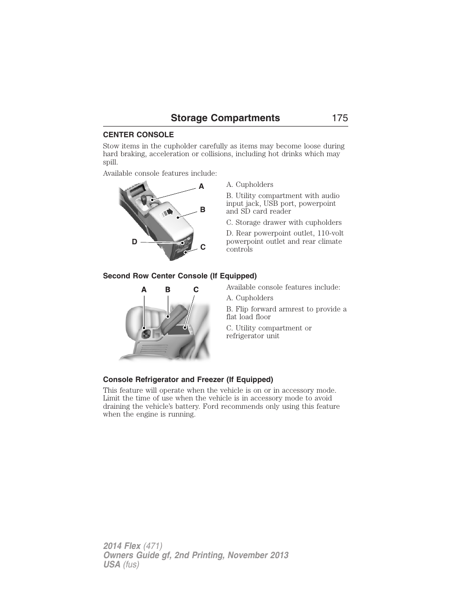 Storage compartments, Center console, Second row center console (if equipped) | Console refrigerator and freezer (if equipped), Storage compartments 175 | FORD 2014 Flex v.2 User Manual | Page 176 / 555