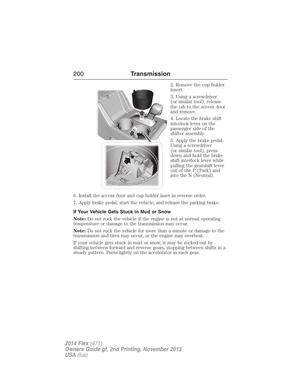 If your vehicle gets stuck in mud or snow, 200 transmission | FORD 2014 Flex v.2 User Manual | Page 201 / 555