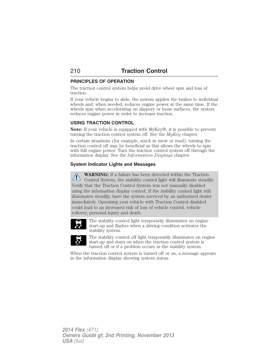Traction control, Principles of operation, Using traction control | System indicator lights and messages, 210 traction control | FORD 2014 Flex v.2 User Manual | Page 211 / 555