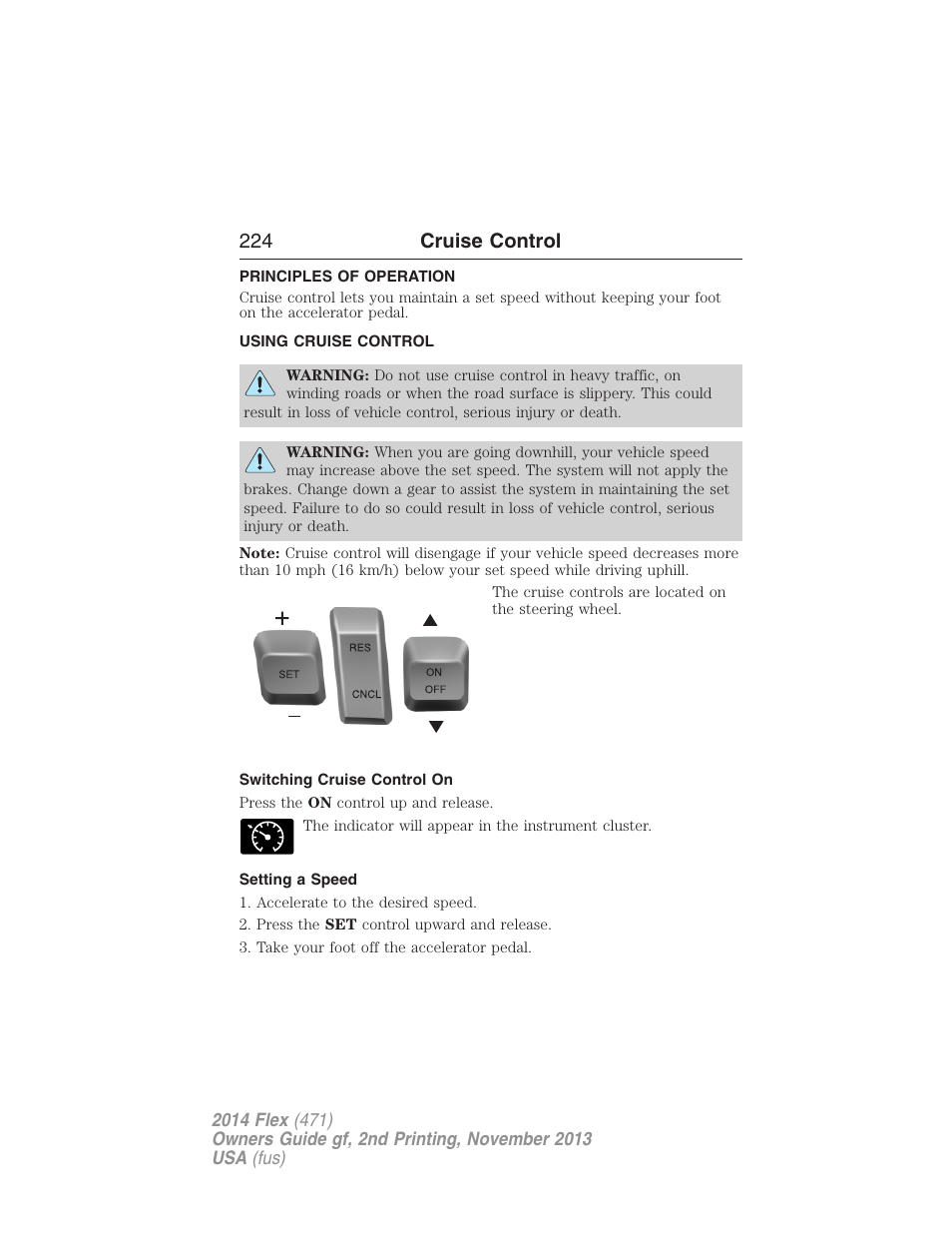 Cruise control, Principles of operation, Using cruise control | Switching cruise control on, Setting a speed, 224 cruise control | FORD 2014 Flex v.2 User Manual | Page 225 / 555