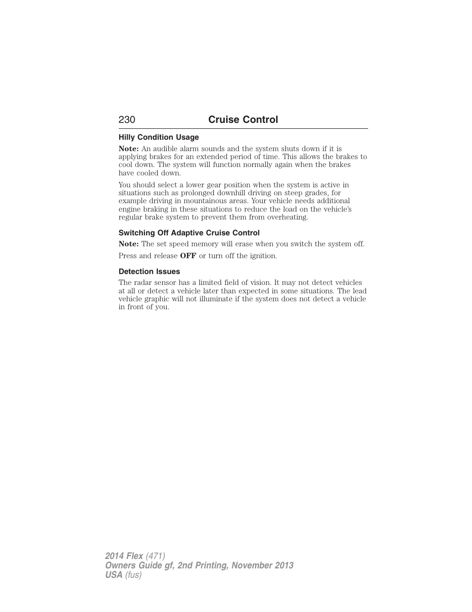 Hilly condition usage, Switching off adaptive cruise control, Detection issues | 230 cruise control | FORD 2014 Flex v.2 User Manual | Page 231 / 555