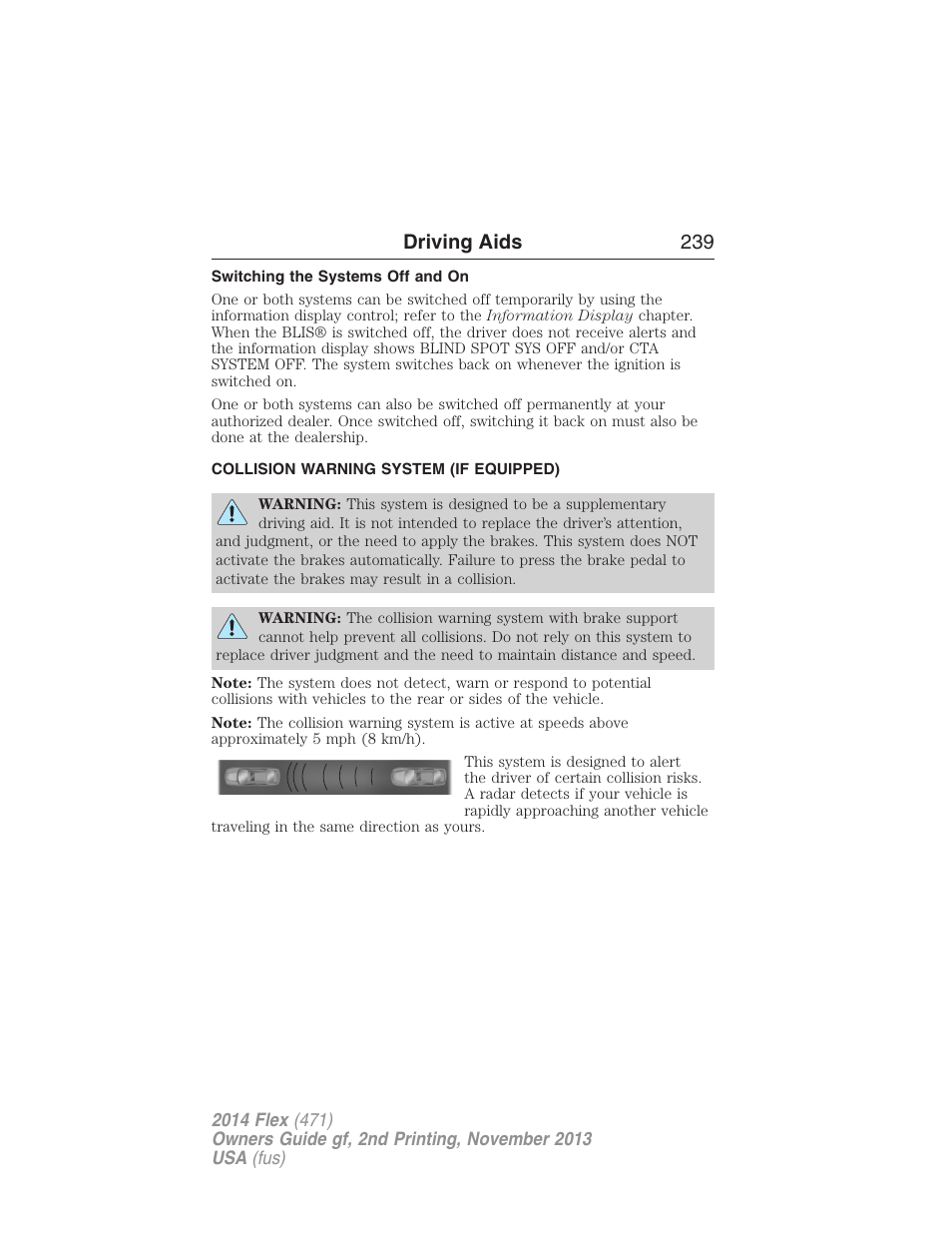 Switching the systems off and on, Collision warning system (if equipped), Collision warning system | Driving aids 239 | FORD 2014 Flex v.2 User Manual | Page 240 / 555
