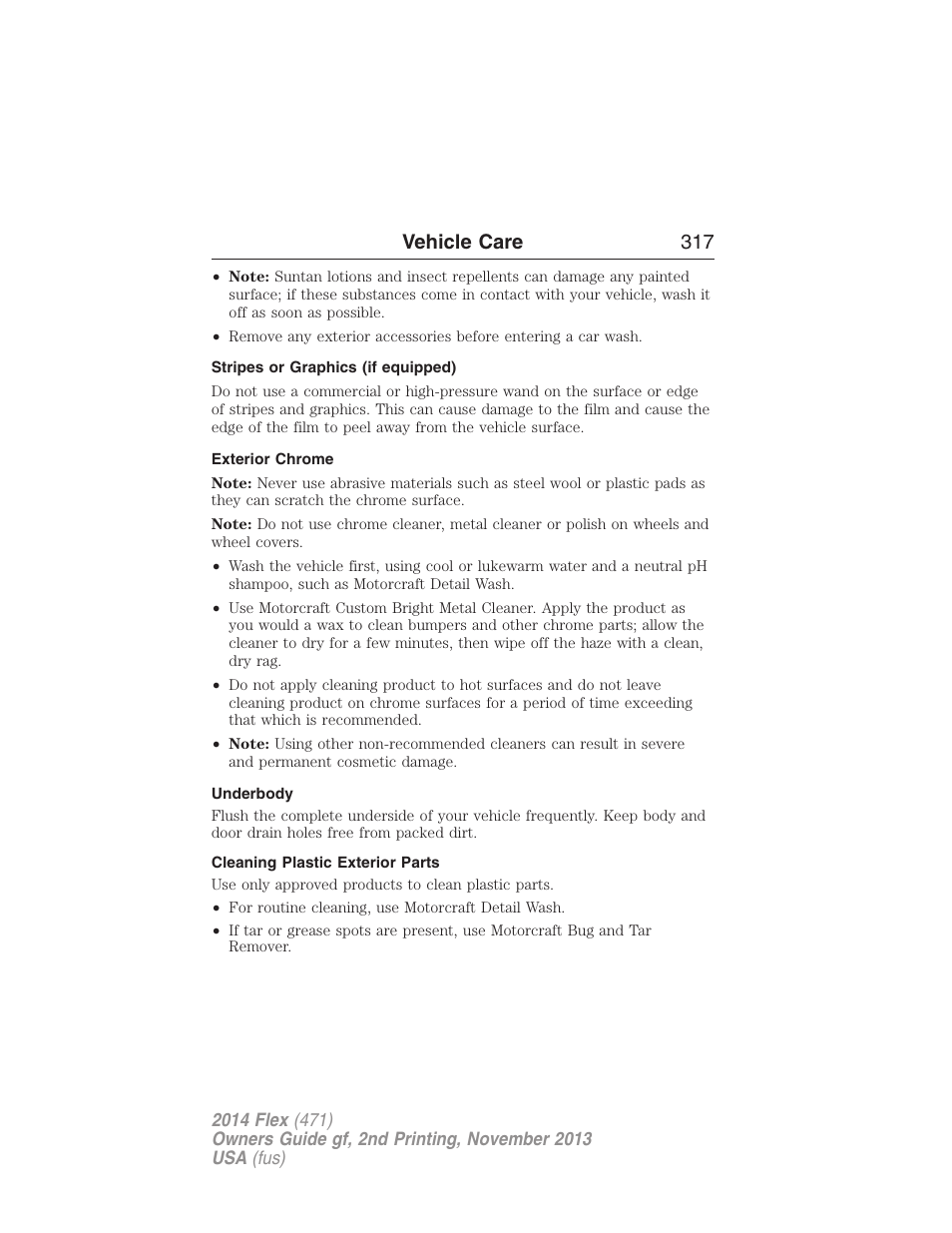 Stripes or graphics (if equipped), Exterior chrome, Underbody | Cleaning plastic exterior parts, Vehicle care 317 | FORD 2014 Flex v.2 User Manual | Page 318 / 555