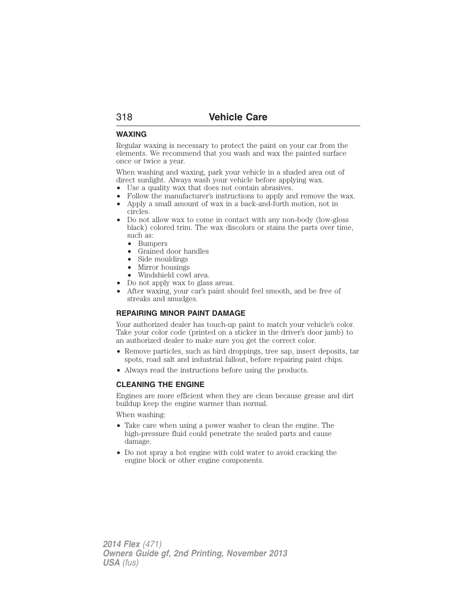 Waxing, Repairing minor paint damage, Cleaning the engine | 318 vehicle care | FORD 2014 Flex v.2 User Manual | Page 319 / 555