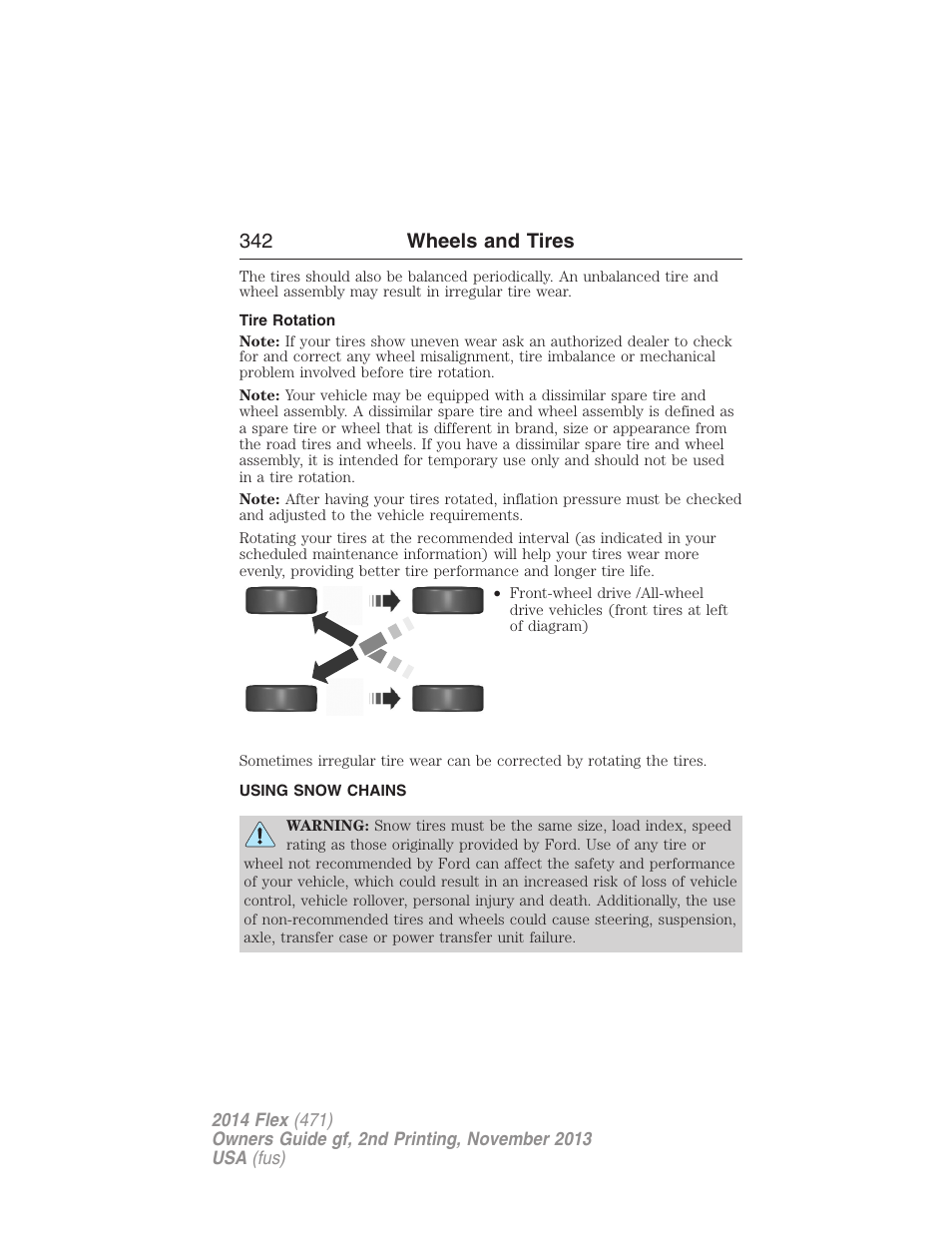 Tire rotation, Using snow chains, 342 wheels and tires | FORD 2014 Flex v.2 User Manual | Page 343 / 555