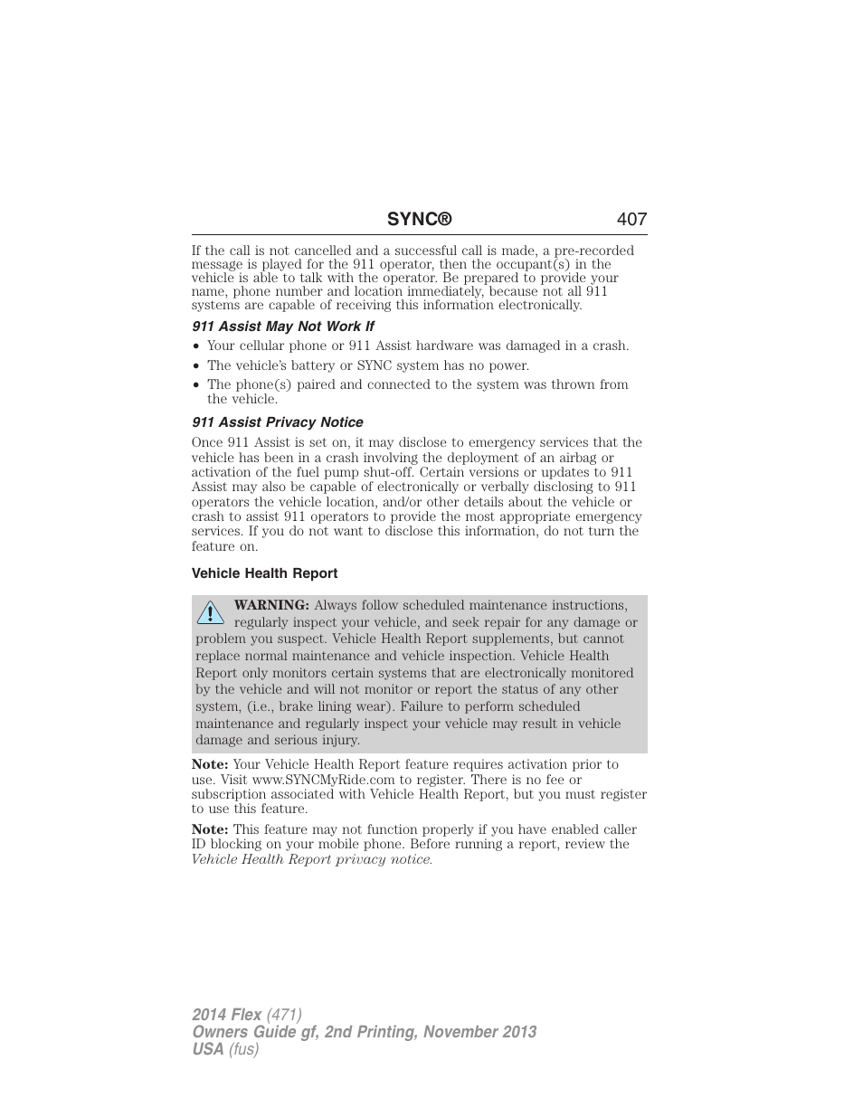 911 assist may not work if, 911 assist privacy notice, Vehicle health report | Sync® 407 | FORD 2014 Flex v.2 User Manual | Page 408 / 555