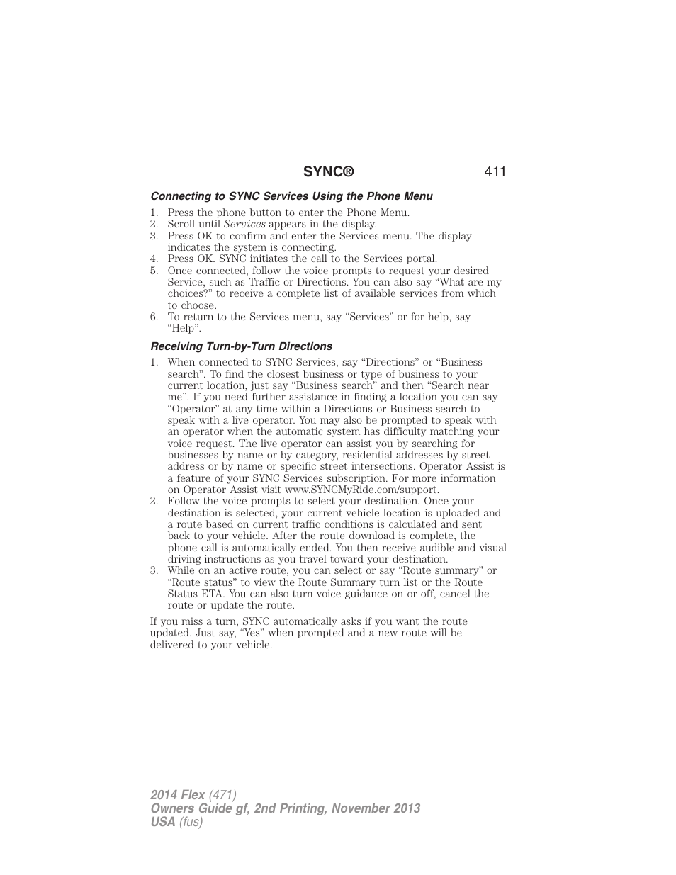 Connecting to sync services using the phone menu, Receiving turn-by-turn directions, Sync® 411 | FORD 2014 Flex v.2 User Manual | Page 412 / 555
