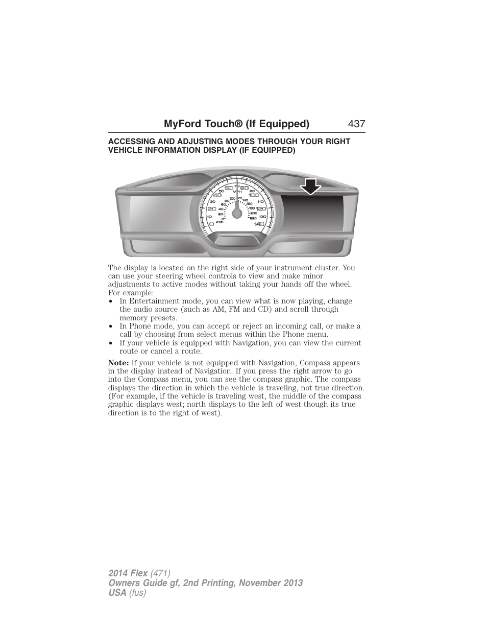 Infotainment display, Myford touch® (if equipped) 437 | FORD 2014 Flex v.2 User Manual | Page 438 / 555