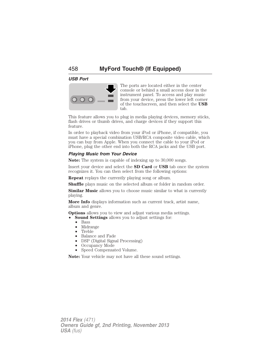 Usb port, Playing music from your device, 458 myford touch® (if equipped) | FORD 2014 Flex v.2 User Manual | Page 459 / 555
