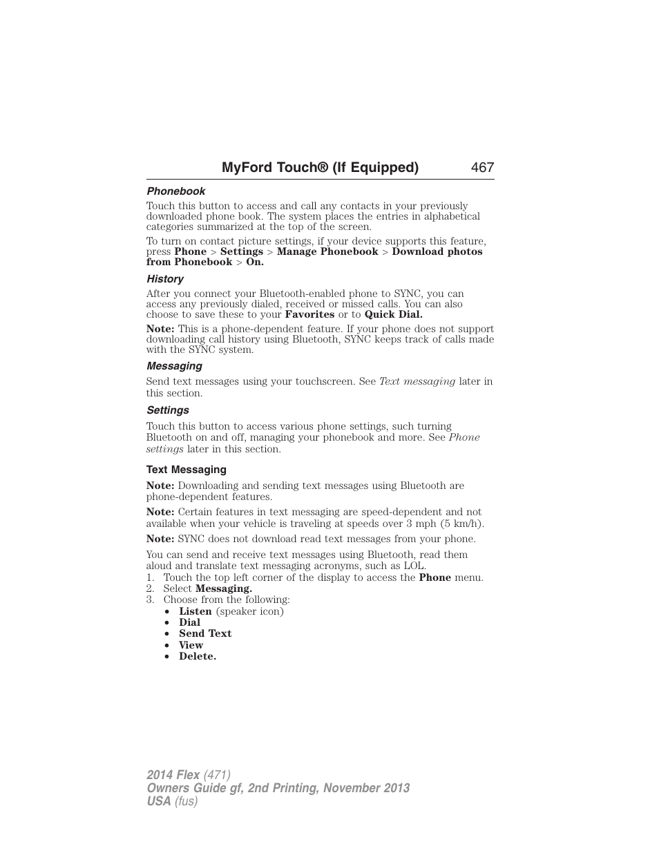 Phonebook, History, Messaging | Settings, Text messaging, Myford touch® (if equipped) 467 | FORD 2014 Flex v.2 User Manual | Page 468 / 555