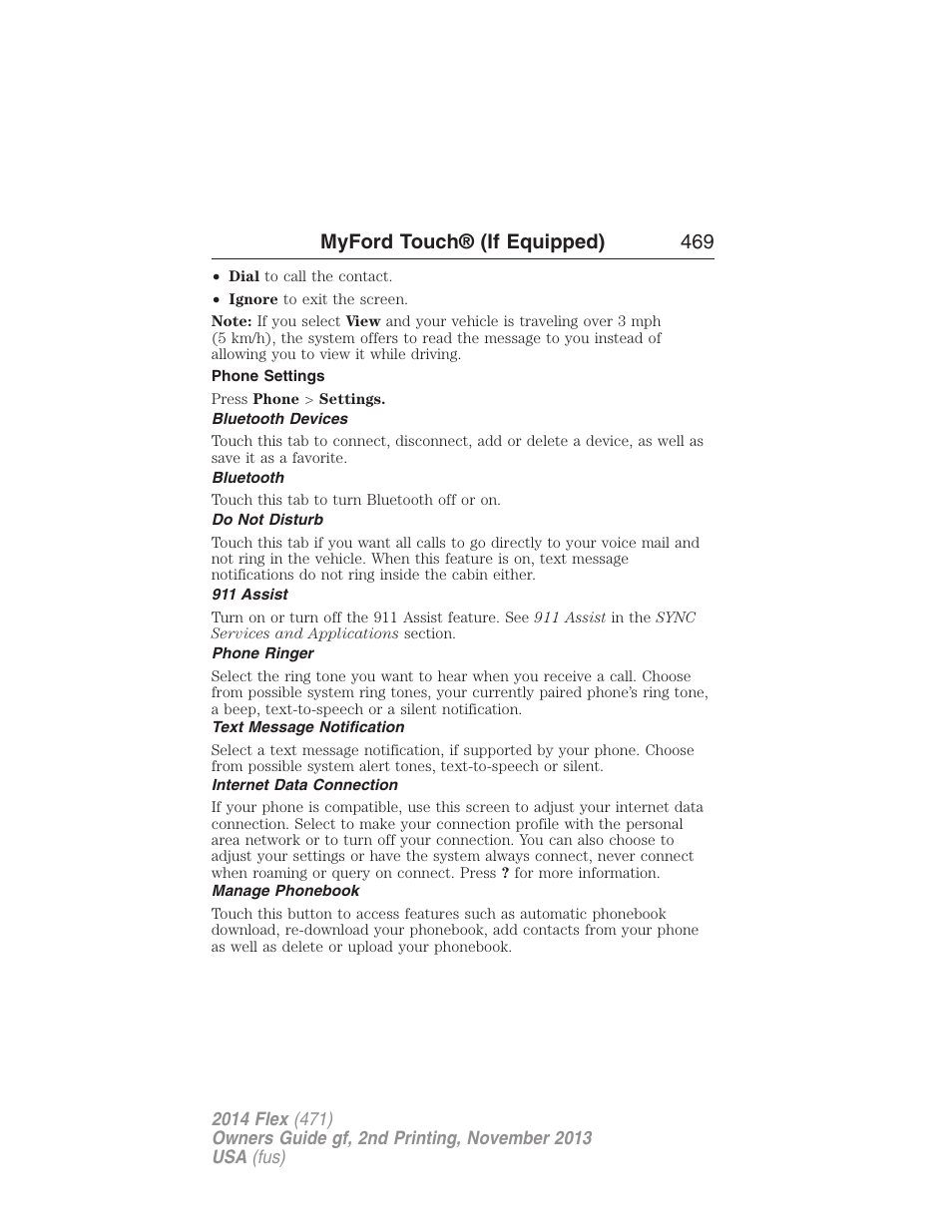 Phone settings, Bluetooth devices, Bluetooth | Do not disturb, 911 assist, Phone ringer, Text message notification, Internet data connection, Manage phonebook, Myford touch® (if equipped) 469 | FORD 2014 Flex v.2 User Manual | Page 470 / 555
