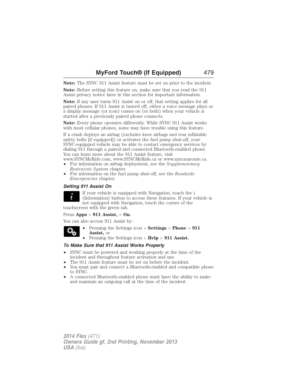 Setting 911 assist on, To make sure that 911 assist works properly, Myford touch® (if equipped) 479 | FORD 2014 Flex v.2 User Manual | Page 480 / 555