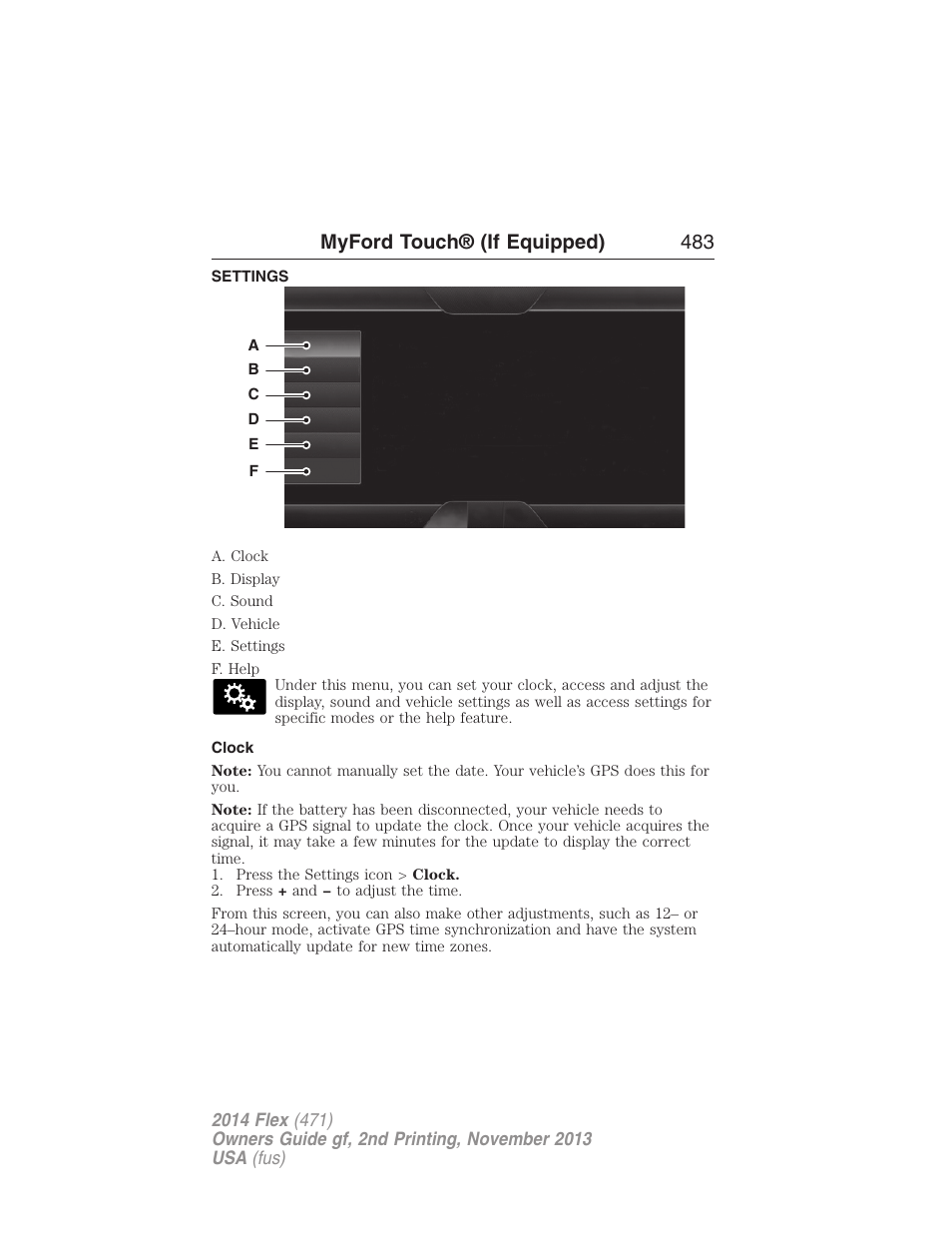 Settings, Clock, Myford touch® (if equipped) 483 | FORD 2014 Flex v.2 User Manual | Page 484 / 555