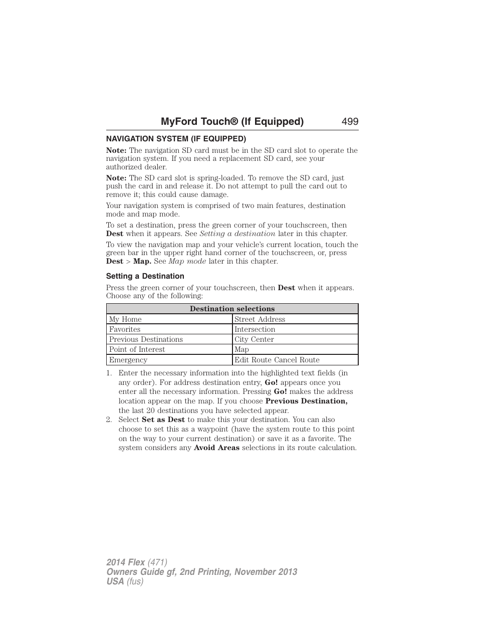Navigation system (if equipped), Setting a destination, Navigation system | Myford touch® (if equipped) 499 | FORD 2014 Flex v.2 User Manual | Page 500 / 555