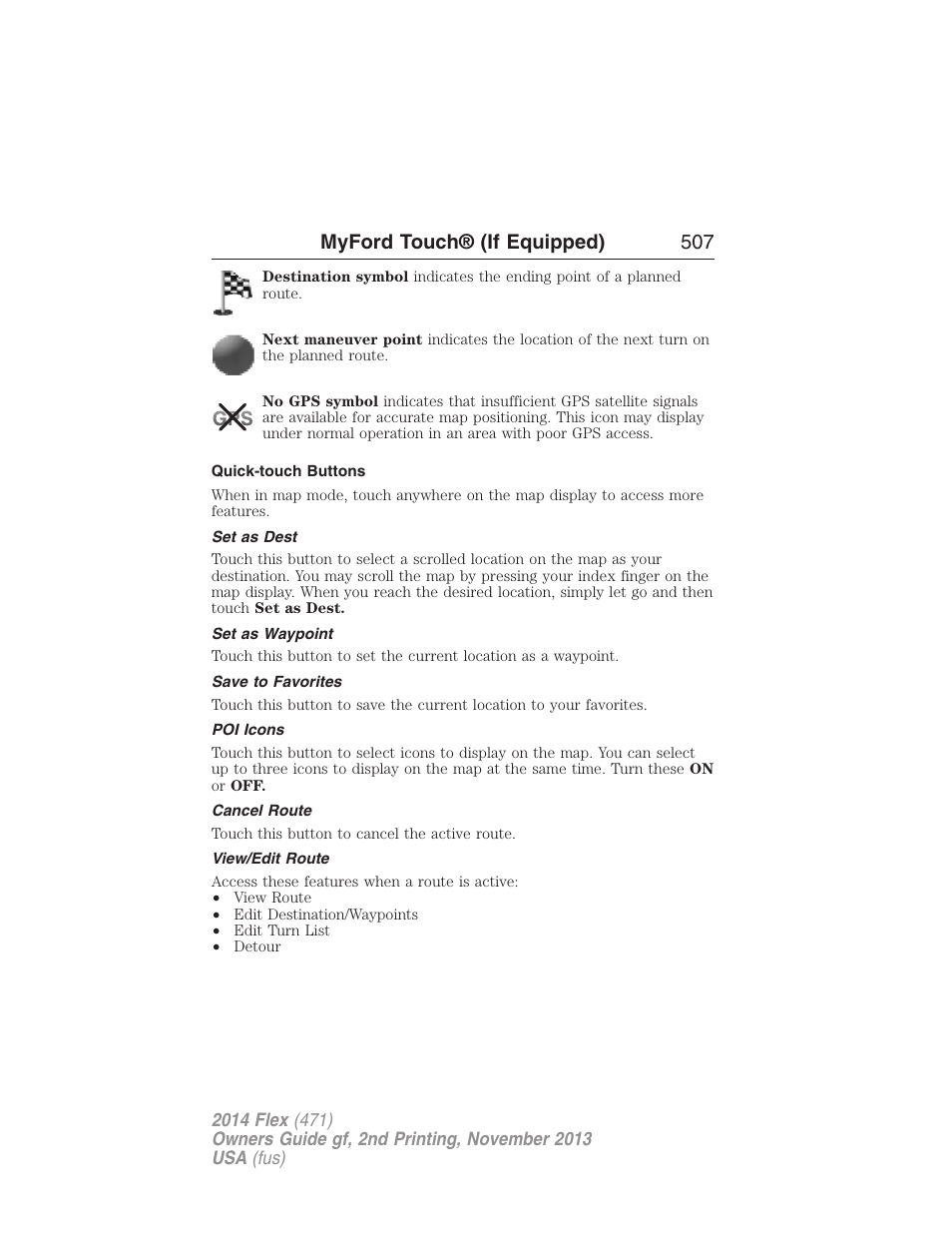 Quick-touch buttons, Set as dest, Set as waypoint | Save to favorites, Poi icons, Cancel route, View/edit route, Myford touch® (if equipped) 507 | FORD 2014 Flex v.2 User Manual | Page 508 / 555