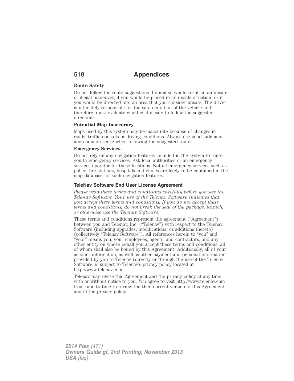 Telenav software end user license agreement, 518 appendices | FORD 2014 Flex v.2 User Manual | Page 519 / 555