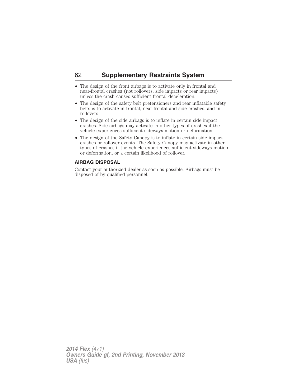 Airbag disposal, 62 supplementary restraints system | FORD 2014 Flex v.2 User Manual | Page 63 / 555