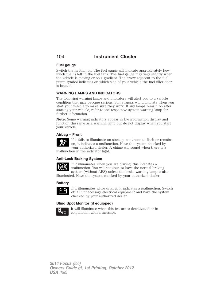 Fuel gauge, Warning lamps and indicators, Airbag – front | Anti-lock braking system, Battery, Blind spot monitor (if equipped), 104 instrument cluster | FORD 2014 Focus v.1 User Manual | Page 105 / 492