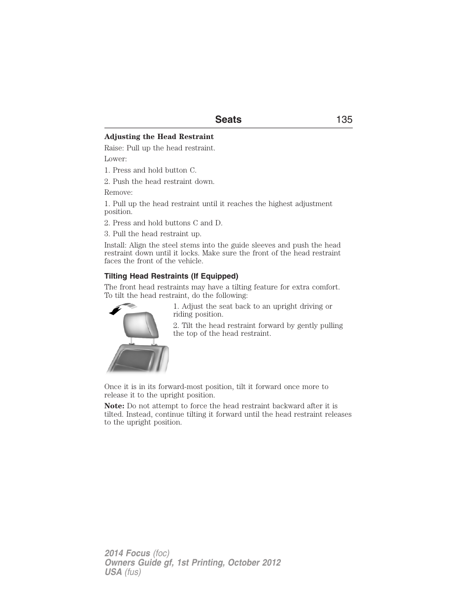 Tilting head restraints (if equipped), Seats 135 | FORD 2014 Focus v.1 User Manual | Page 136 / 492