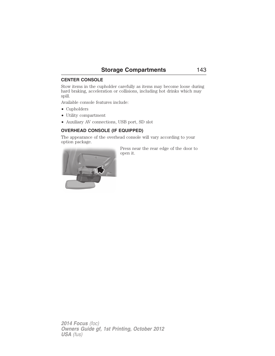 Storage compartments, Center console, Overhead console (if equipped) | Overhead console, Storage compartments 143 | FORD 2014 Focus v.1 User Manual | Page 144 / 492