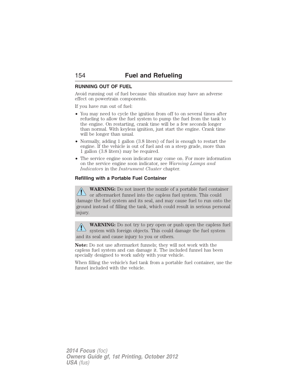Running out of fuel, Refilling with a portable fuel container, 154 fuel and refueling | FORD 2014 Focus v.1 User Manual | Page 155 / 492