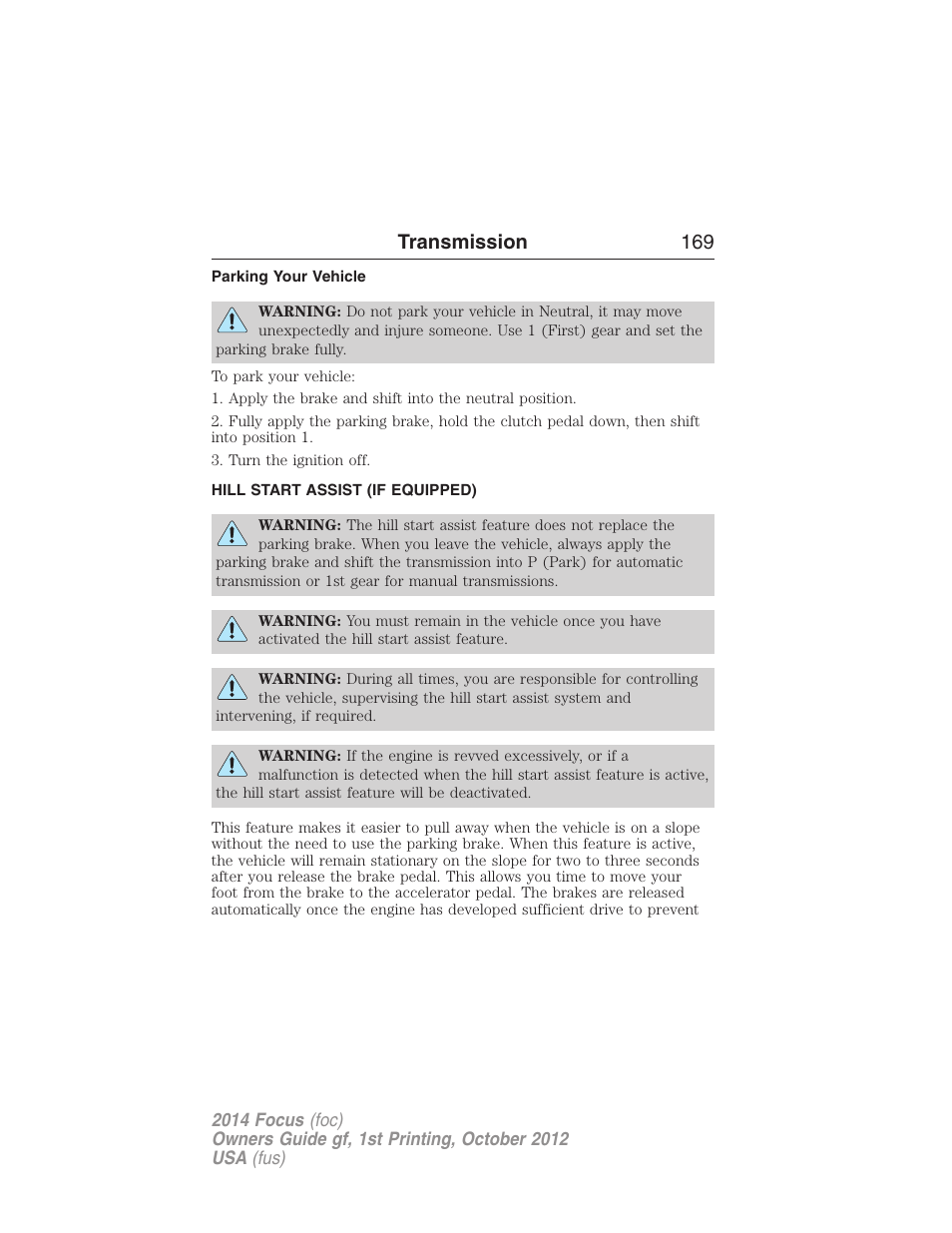 Parking your vehicle, Hill start assist (if equipped), Hill start assist | Transmission 169 | FORD 2014 Focus v.1 User Manual | Page 170 / 492