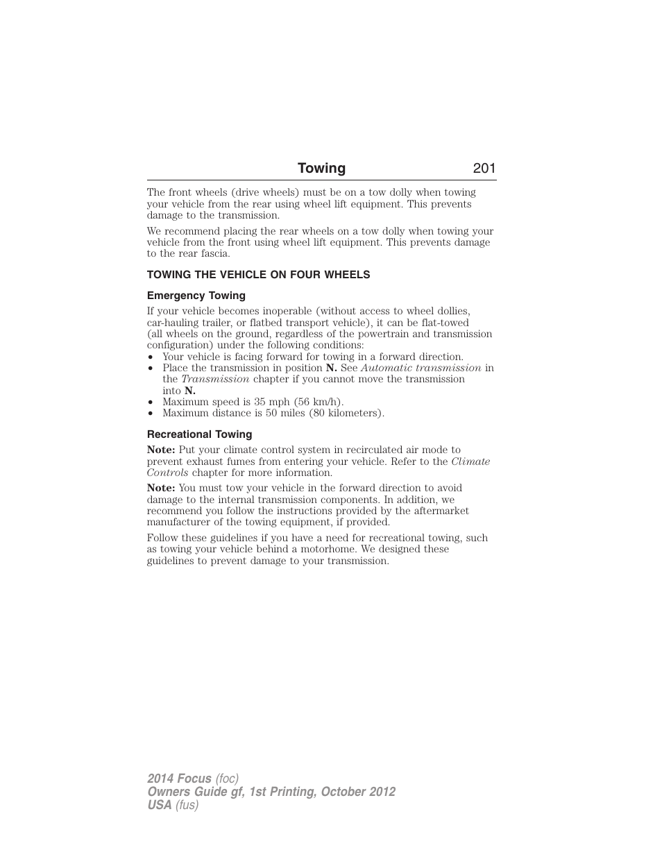 Towing the vehicle on four wheels, Emergency towing, Recreational towing | Towing 201 | FORD 2014 Focus v.1 User Manual | Page 202 / 492