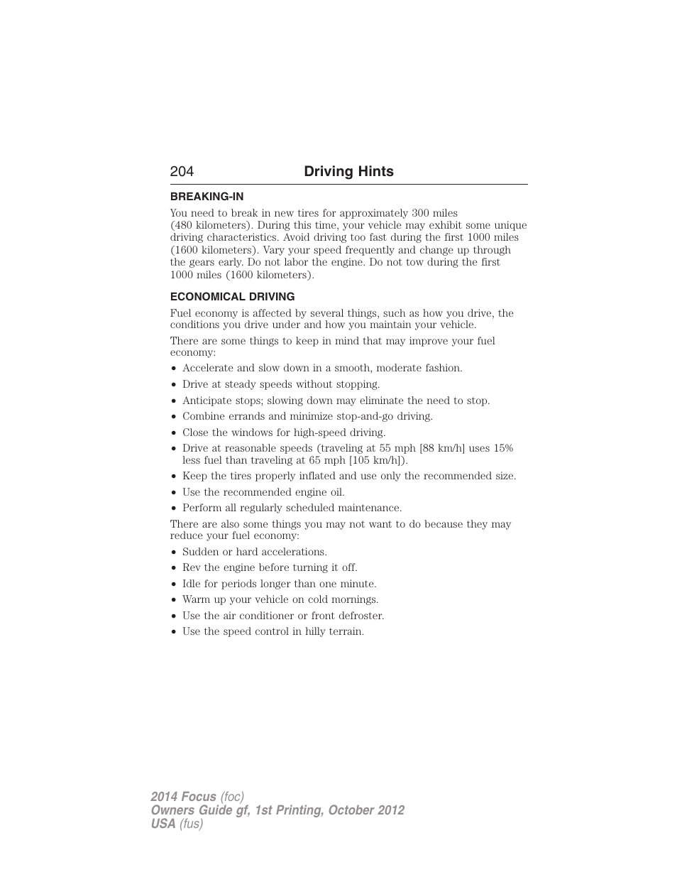 Driving hints, Breaking-in, Economical driving | 204 driving hints | FORD 2014 Focus v.1 User Manual | Page 205 / 492