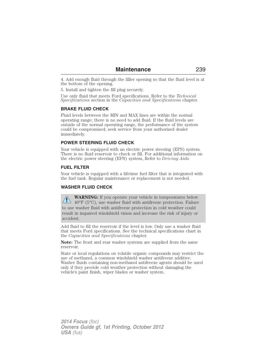 Brake fluid check, Power steering fluid check, Fuel filter | Washer fluid check, Maintenance 239 | FORD 2014 Focus v.1 User Manual | Page 240 / 492