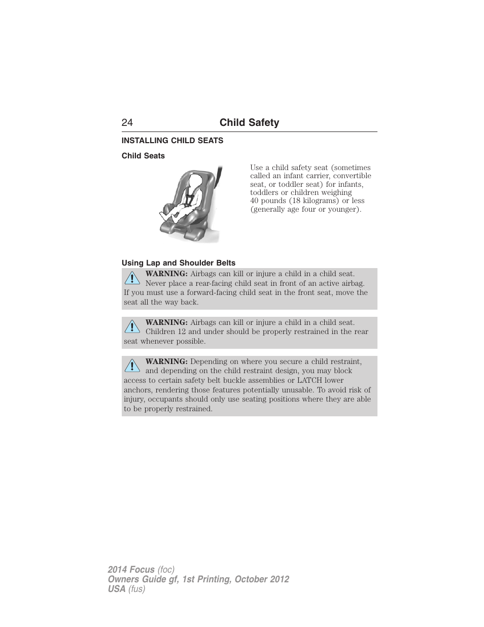 Installing child seats, Child seats, Using lap and shoulder belts | 24 child safety | FORD 2014 Focus v.1 User Manual | Page 25 / 492