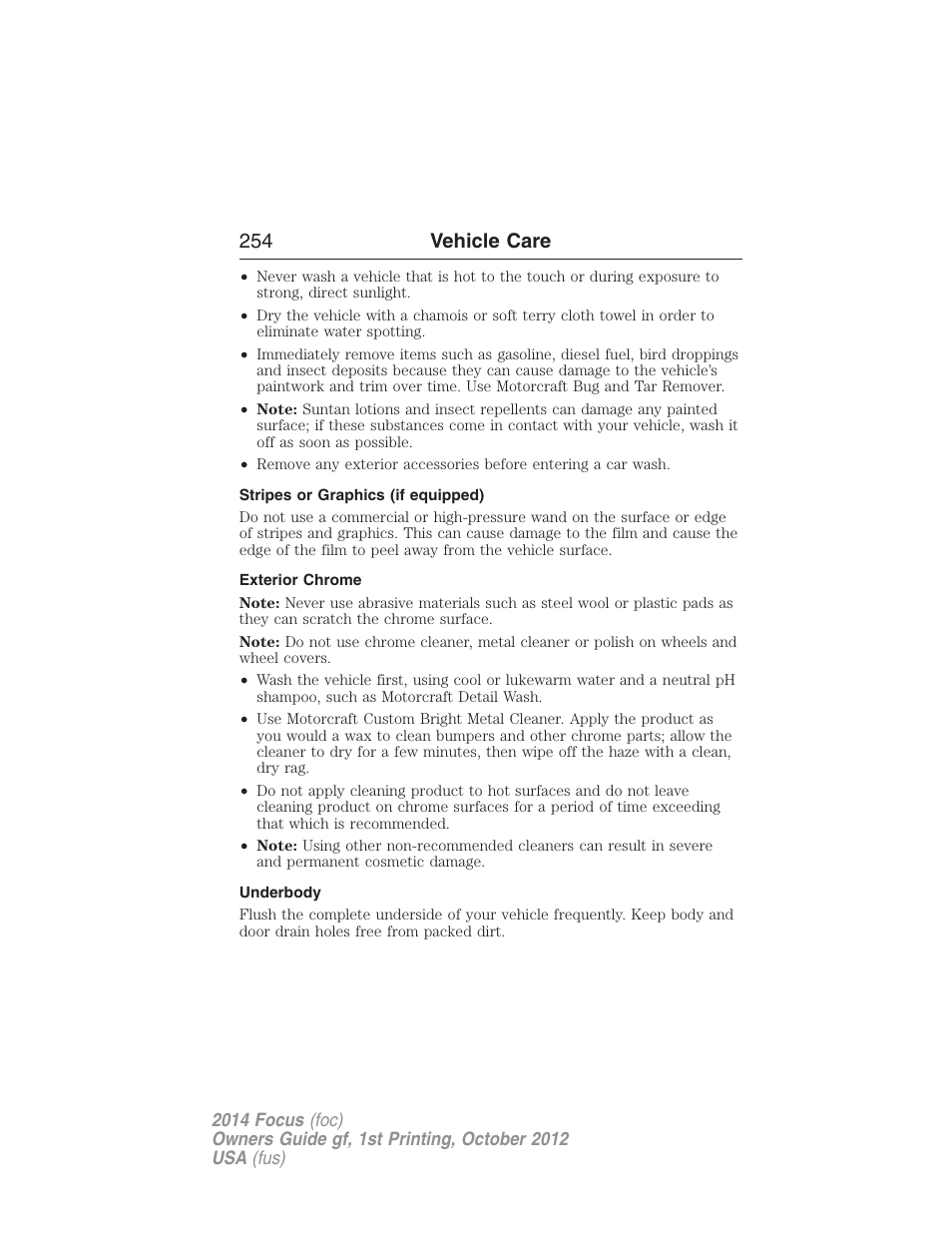Stripes or graphics (if equipped), Exterior chrome, Underbody | 254 vehicle care | FORD 2014 Focus v.1 User Manual | Page 255 / 492