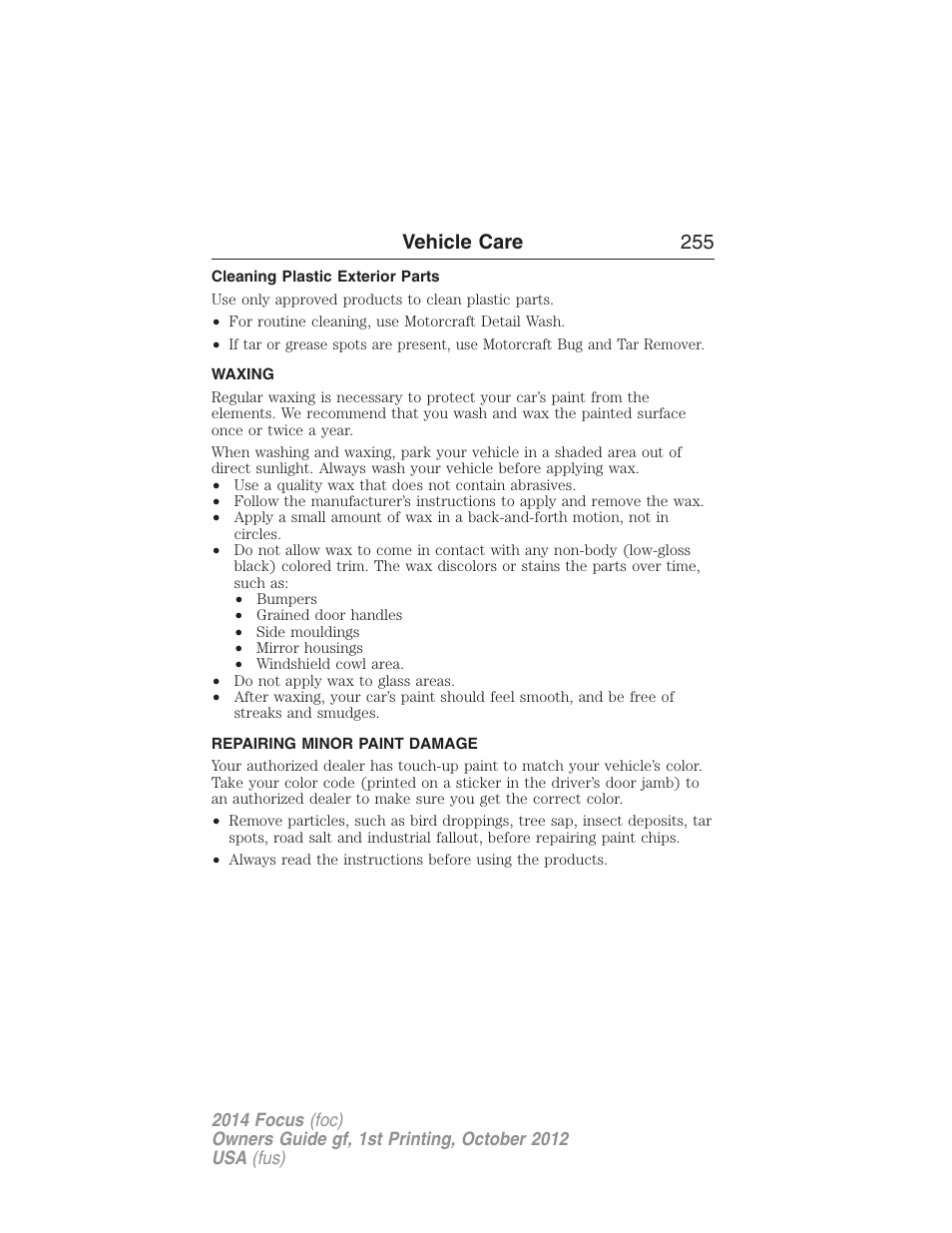 Cleaning plastic exterior parts, Waxing, Repairing minor paint damage | Vehicle care 255 | FORD 2014 Focus v.1 User Manual | Page 256 / 492