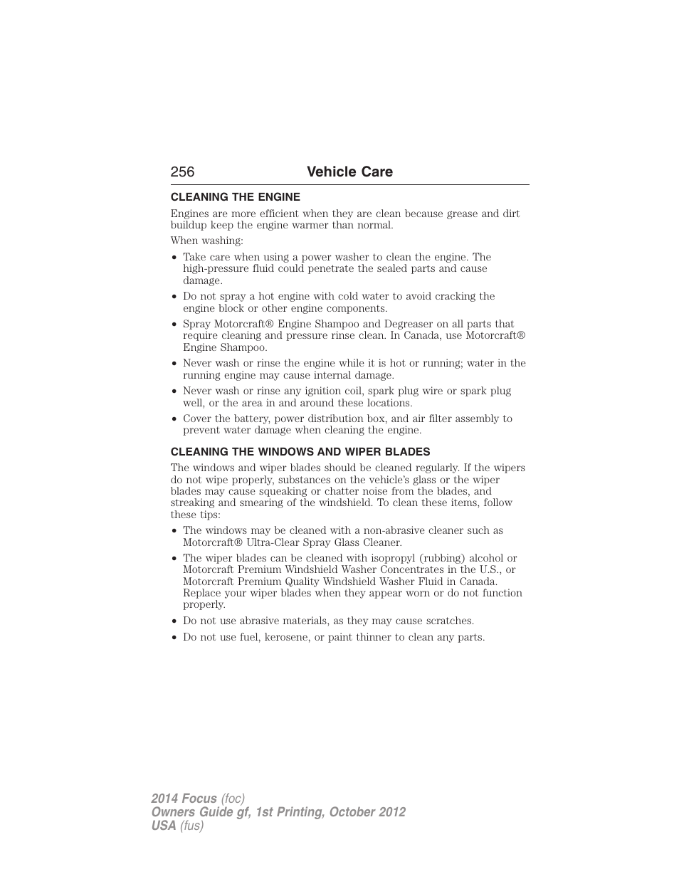 Cleaning the engine, Cleaning the windows and wiper blades, 256 vehicle care | FORD 2014 Focus v.1 User Manual | Page 257 / 492
