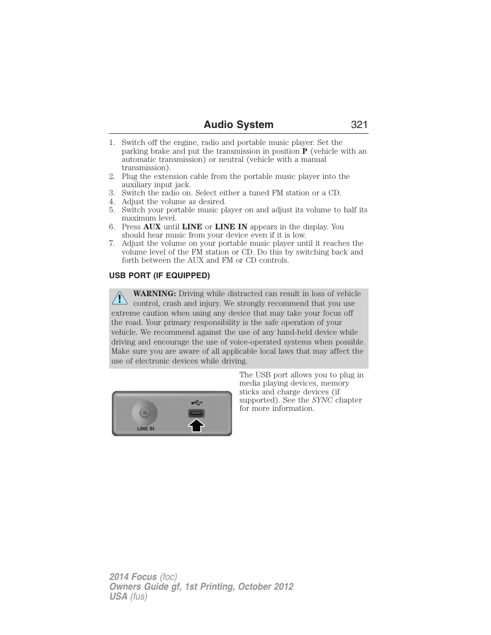 Usb port (if equipped), Usb port, Audio system 321 | FORD 2014 Focus v.1 User Manual | Page 322 / 492
