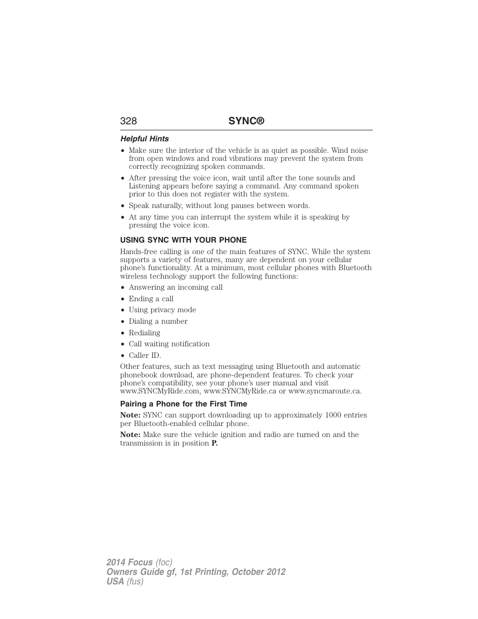 Helpful hints, Using sync with your phone, Pairing a phone for the first time | Pairing your phone for the first time, 328 sync | FORD 2014 Focus v.1 User Manual | Page 329 / 492