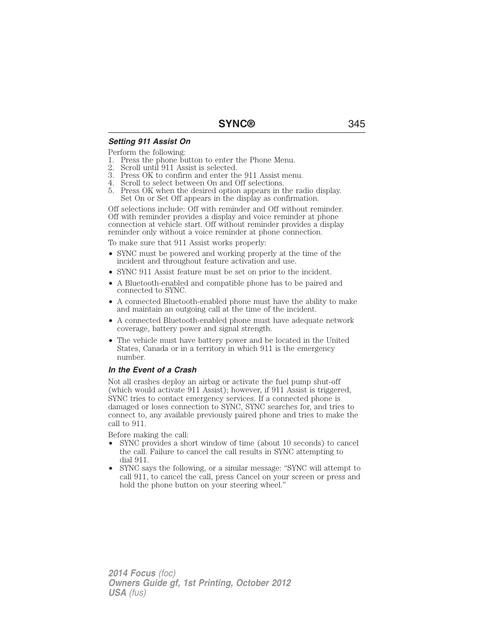 Setting 911 assist on, In the event of a crash, Sync® 345 | FORD 2014 Focus v.1 User Manual | Page 346 / 492