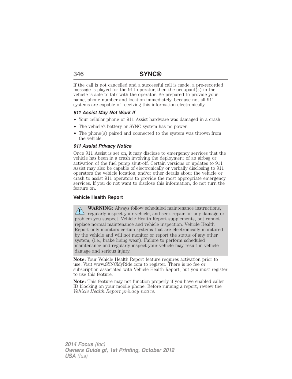 911 assist may not work if, 911 assist privacy notice, Vehicle health report | 346 sync | FORD 2014 Focus v.1 User Manual | Page 347 / 492