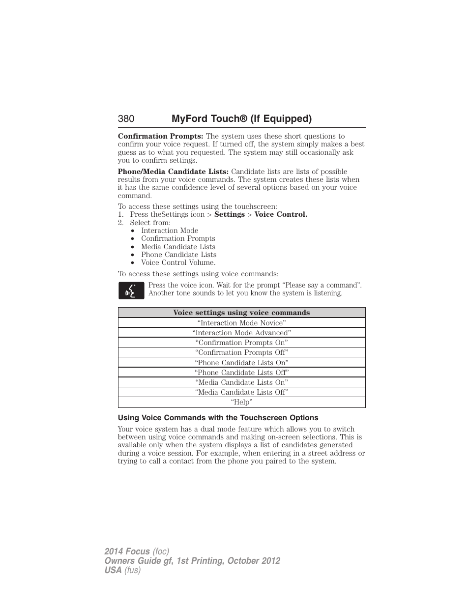 Using voice commands with the touchscreen options, 380 myford touch® (if equipped) | FORD 2014 Focus v.1 User Manual | Page 381 / 492