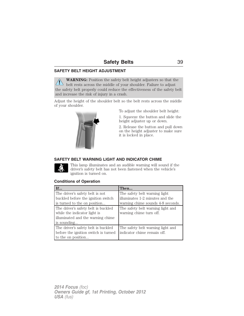 Safety belt height adjustment, Safety belt warning light and indicator chime, Conditions of operation | Safety belts 39 | FORD 2014 Focus v.1 User Manual | Page 40 / 492