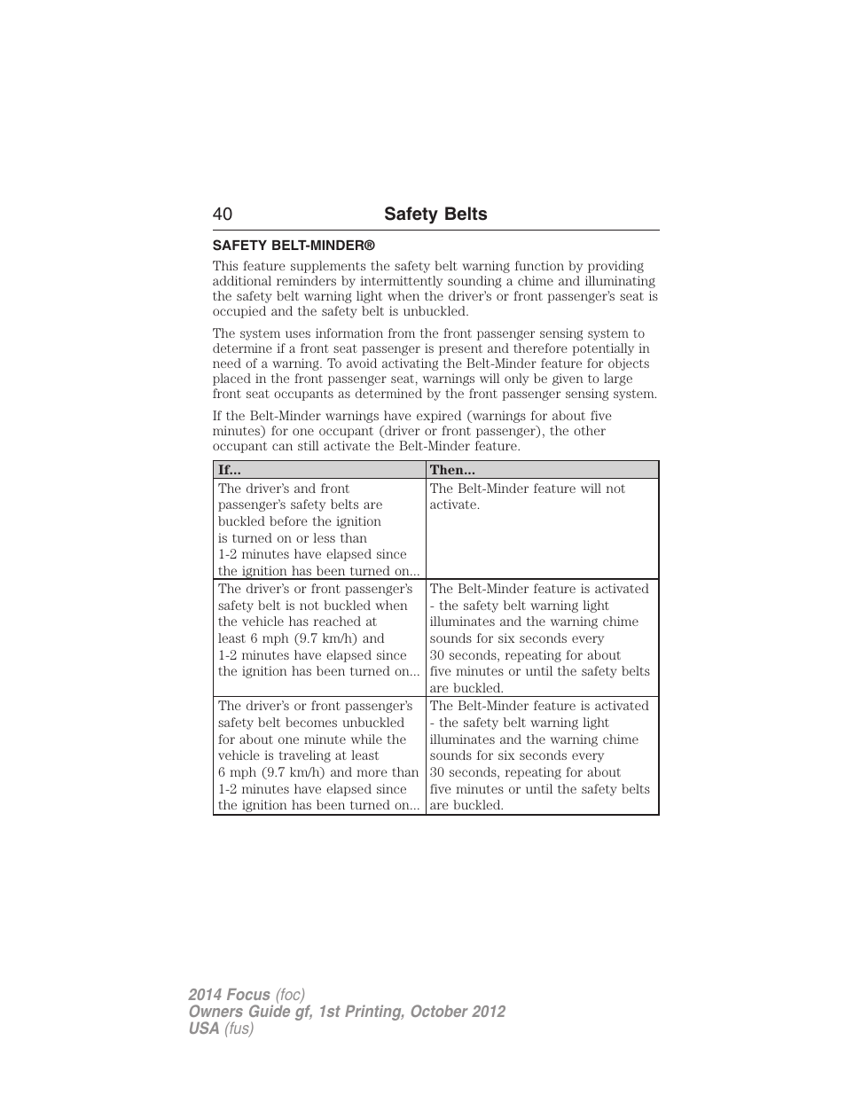 Safety belt-minder, 40 safety belts | FORD 2014 Focus v.1 User Manual | Page 41 / 492