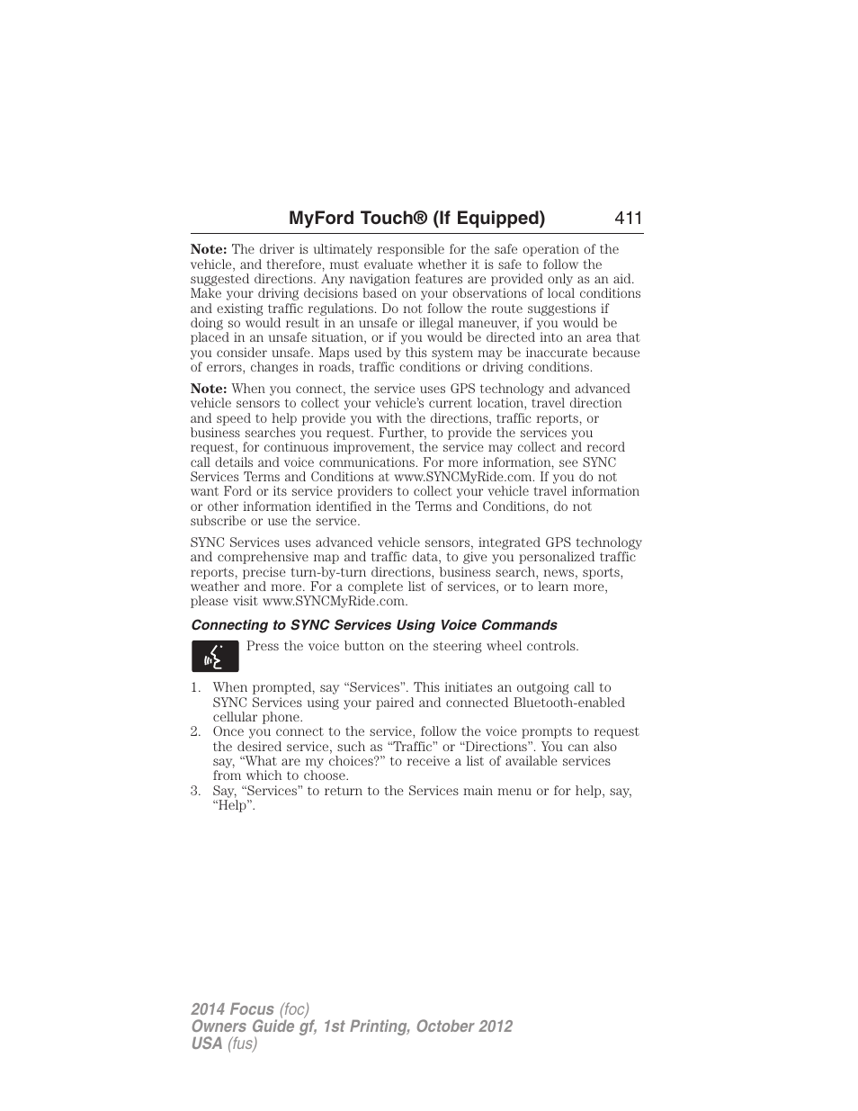Connecting to sync services using voice commands, Myford touch® (if equipped) 411 | FORD 2014 Focus v.1 User Manual | Page 412 / 492