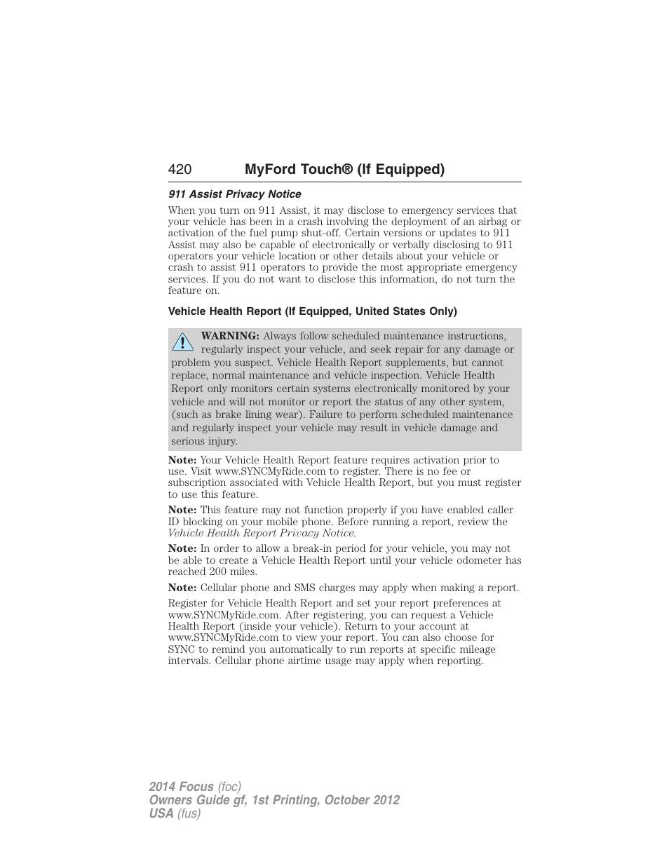 911 assist privacy notice, 420 myford touch® (if equipped) | FORD 2014 Focus v.1 User Manual | Page 421 / 492