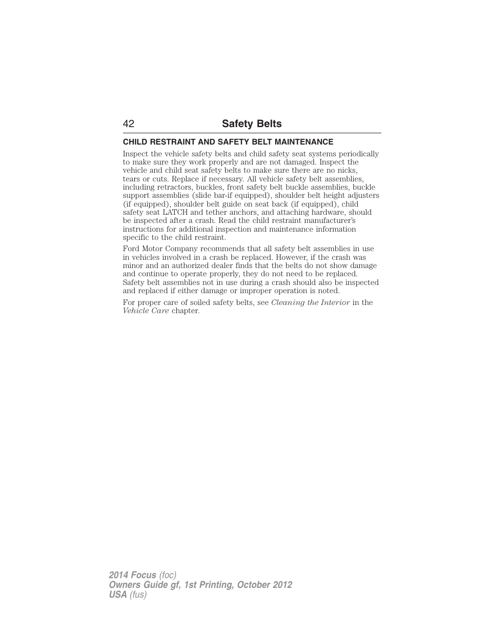 Child restraint and safety belt maintenance | FORD 2014 Focus v.1 User Manual | Page 43 / 492