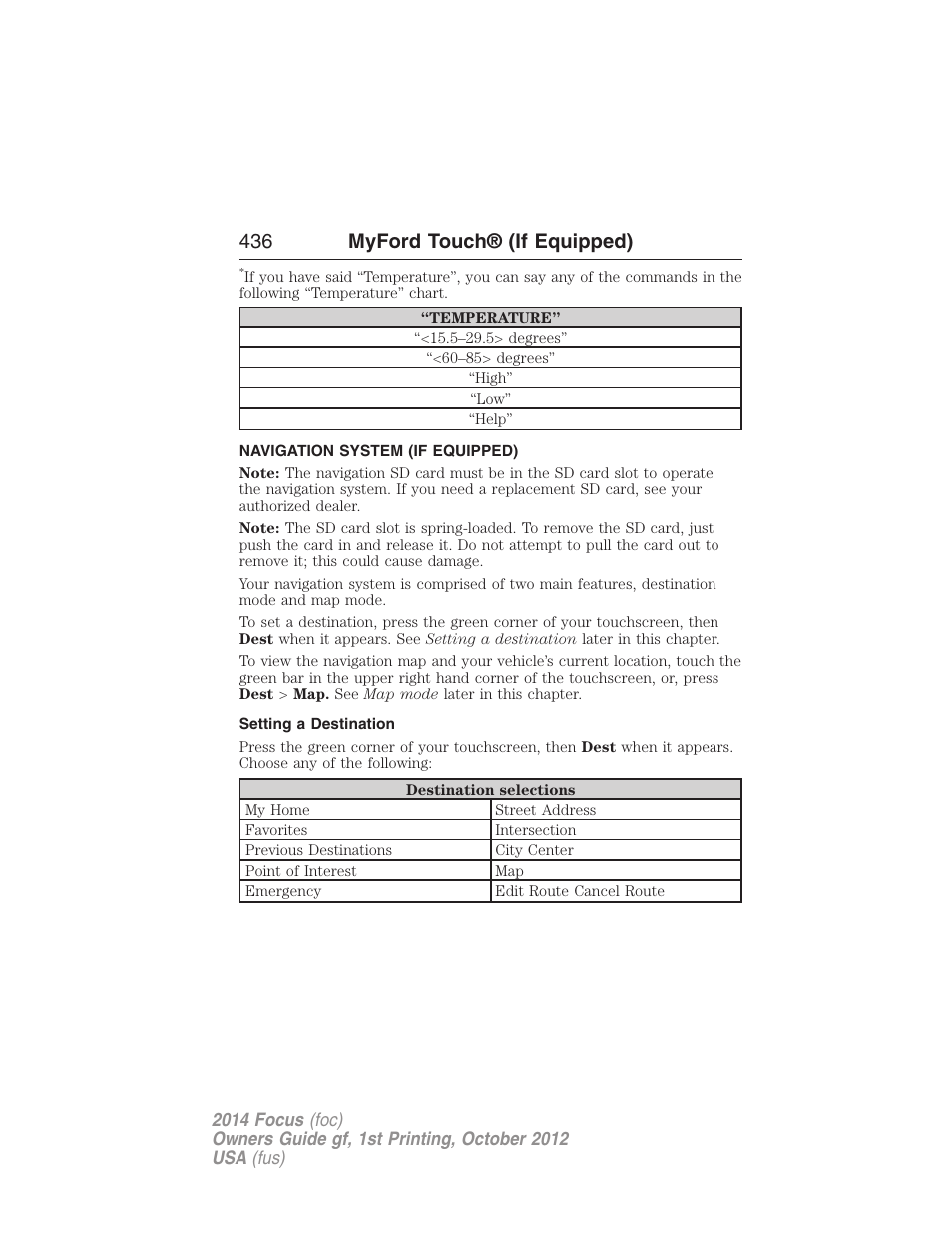 Navigation system (if equipped), Setting a destination, Navigation system | 436 myford touch® (if equipped) | FORD 2014 Focus v.1 User Manual | Page 437 / 492