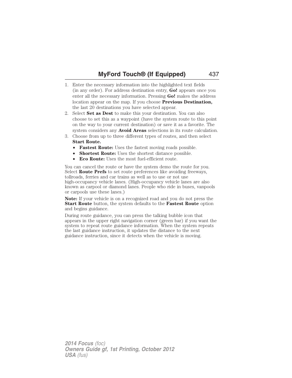Myford touch® (if equipped) 437 | FORD 2014 Focus v.1 User Manual | Page 438 / 492