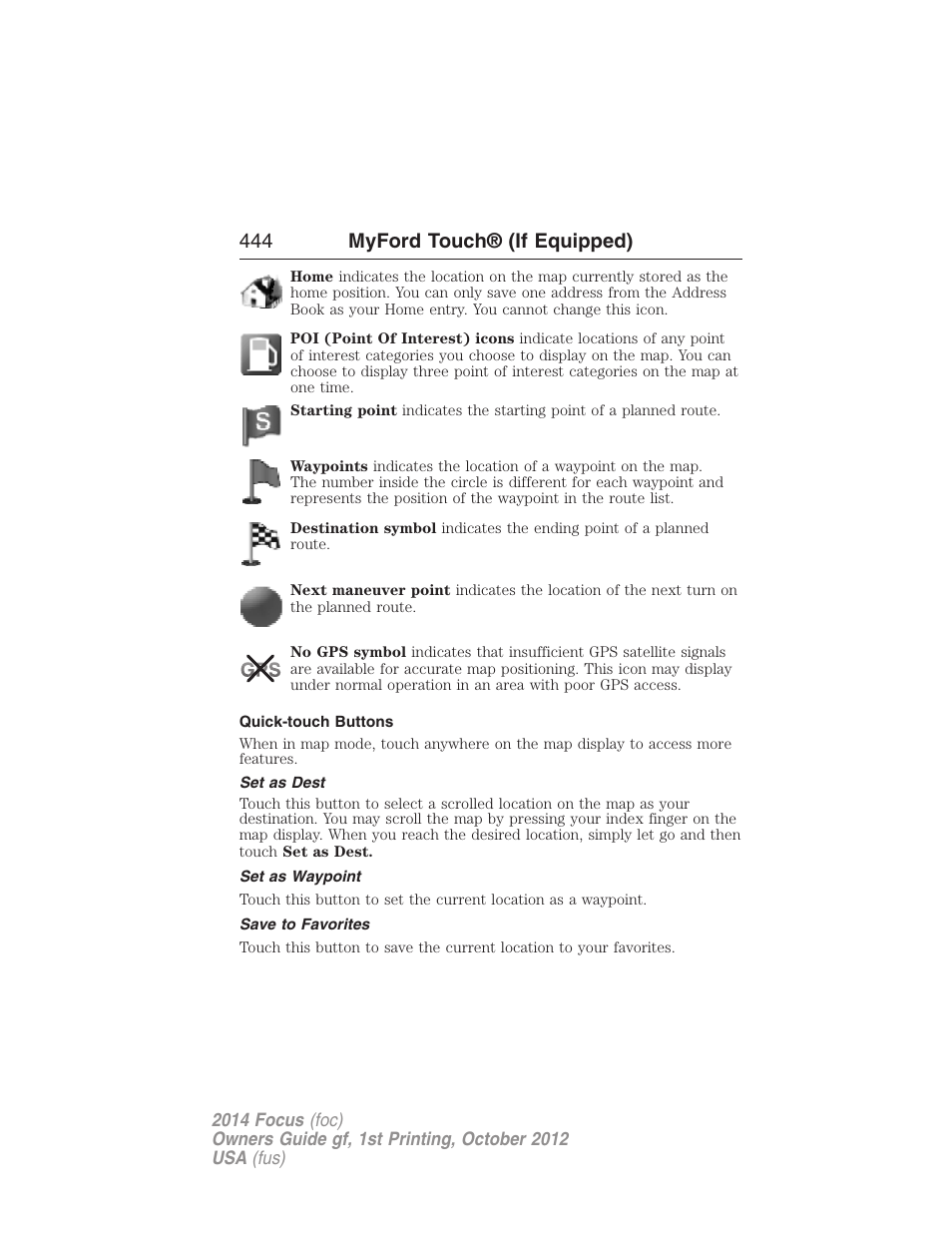 Quick-touch buttons, Set as dest, Set as waypoint | Save to favorites, 444 myford touch® (if equipped) | FORD 2014 Focus v.1 User Manual | Page 445 / 492