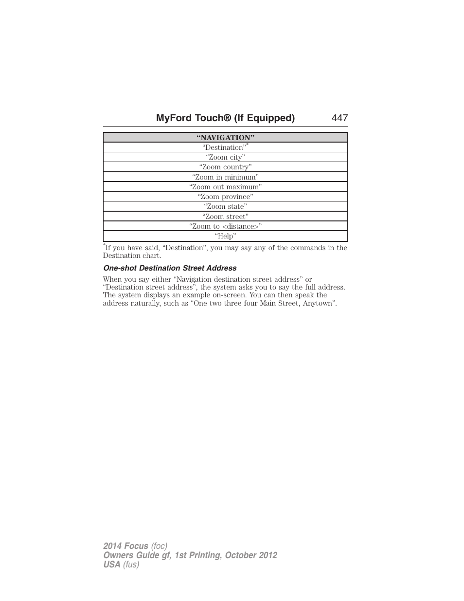 One-shot destination street address, Myford touch® (if equipped) 447 | FORD 2014 Focus v.1 User Manual | Page 448 / 492